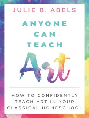cover image of Anyone Can Teach Art
